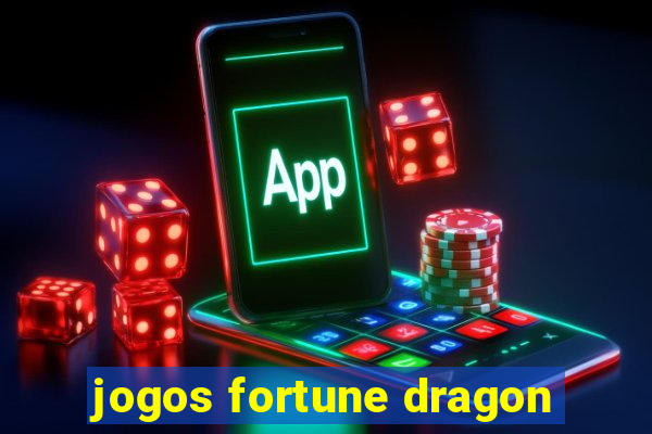 jogos fortune dragon